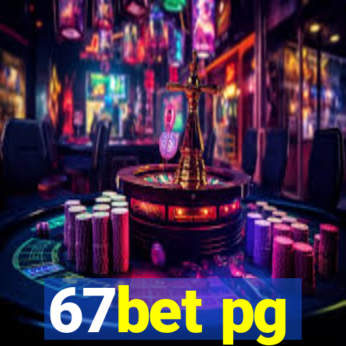 67bet pg